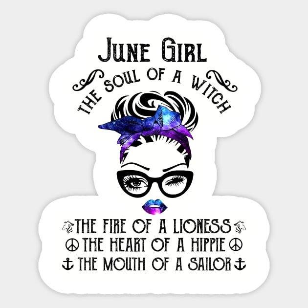 June Girl The Soul Of A Witch The Fire Of Lioness Sticker by louismcfarland